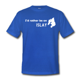 Picture of a blue t-shirt with the text I'd rather be on Islay